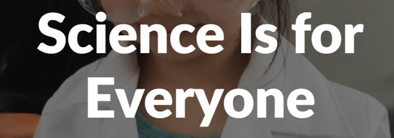 Science is for Everyone